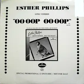 Esther Phillips - Oo Oop Oo Oop
