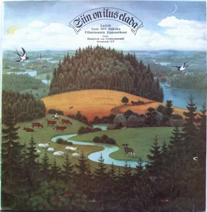 Estonian Philharmonic Chamber Choir - Siin On Ilus Elada