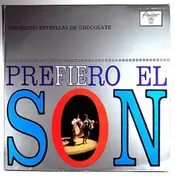 Estrellas De Chocolate - Prefiero El Son