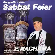 Estrongo Nachama - Die Große Neue Sabbat Feier. Klassische Gebetsgesänge Des Jüdischen Gottesdienstes