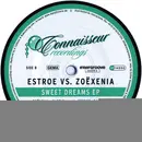12'' - Estroe vs. ZoeXenia - Sweet Dreams EP
