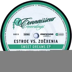 Estroe vs. ZoeXenia - Sweet Dreams EP
