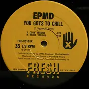12inch Vinyl Single - Epmd - You Gots To Chill