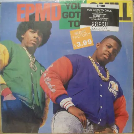 Epmd - You Gots To Chill