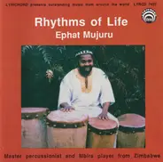 Ephat Mujuru - Rhythms of Life