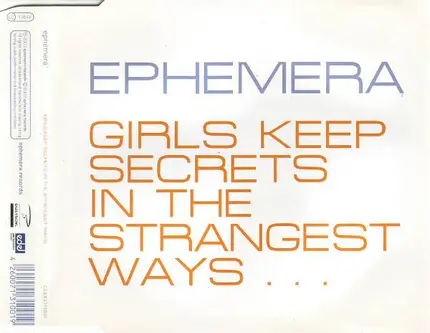 Ephemera - Girls Keep Secrets In The Strangest Ways