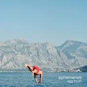 Ephemerals - Egg Tooth