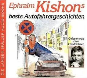 Ephraim kishon - Beste Autofahrergeschichten. 2 CDs