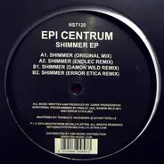 Epi Centrum - Shimmer EP