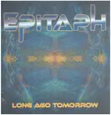 Double LP - Epitaph - Long Ago Tomorrow