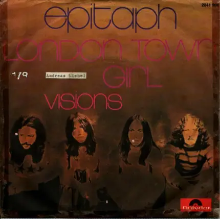 Epitaph - London Town Girl / Visions