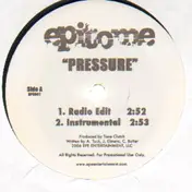 Epitomé - Pressure / Run Up On Me