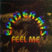 Epidermis - Feel Me