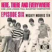 Episode Six - Here, There And Everywhere