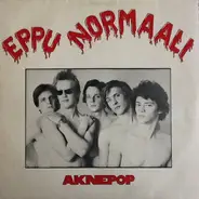 Eppu Normaali - Aknepop