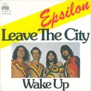 7inch Vinyl Single - Epsilon - Leave The City
