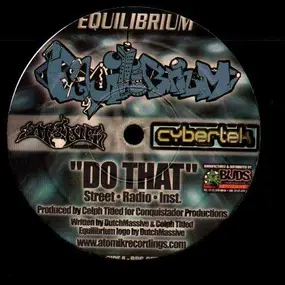 EQUILIBRIUM - Do That / Hold Something