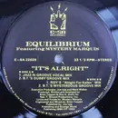 12'' - Equilibrium Featuring Mystery Marquis - It's Alright