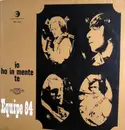 LP - Equipe 84 - Io Ho In Mente Te