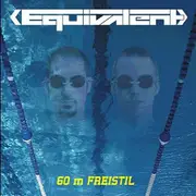 CD - Equivalent - 60 m Freistil - Still Sealed