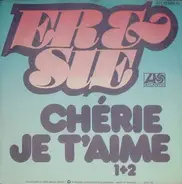 Er Und Sie - Chérie, Je T'aime