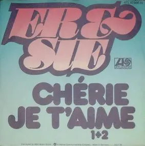 Sie - Chérie, Je T'aime