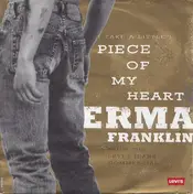Erma Franklin - (Take A Little) Piece Of My Heart