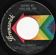 Erma Franklin - Saving My Love For You / You've Been Cancelled