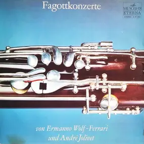 Ermanno Wolf-Ferrari - Fagottkonzerte