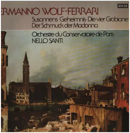 Ermanno Wolf-Ferrari - Susannes Geheimnis - Der Schmuck der Madonna