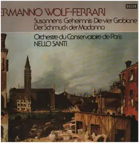 Ermanno Wolf-Ferrari - Susannes Geheimnis - Der Schmuck der Madonna
