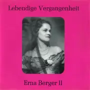 CD - Erna Berger - Lebendige Vergangenheit - Erna Berger II - Mono