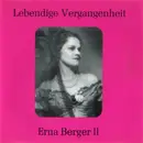 CD - Erna Berger - Lebendige Vergangenheit - Erna Berger II - Mono
