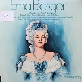 Erna Berger - Sopran - Historische Aufnahmen Aus Den Jahren 1935 - 1946