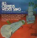 LP - Erna Berger, Tiana Lemnitz, Magarete Klose - Als Orpheus Wieder Sang