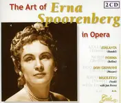 Erna Spoorenberg - THE ART OF E.SPOORENBERG IN OPERA
