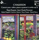 CD - Chausson - Concert Pour Violon , Piano & Quatuor à Cordes Op. 21