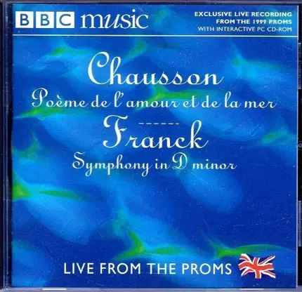 Ernest Chausson / César Franck - Poème De L'amour Et De La Mer / Symphony In D Minor