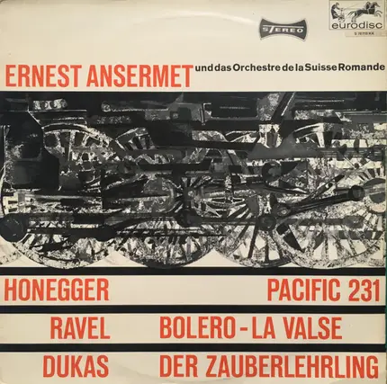 Honegger /  Ravel / Dukas - Pacific 231 / Bolero - La Valse / Der Zauberlehrling