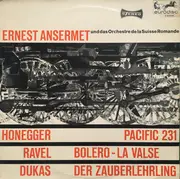 LP - Honegger /  Ravel / Dukas - Pacific 231 / Bolero - La Valse / Der Zauberlehrling