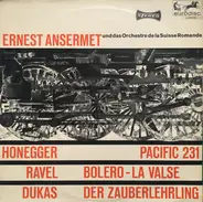 Honegger /  Ravel / Dukas - Pacific 231 / Bolero - La Valse / Der Zauberlehrling