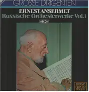 Ernest Ansermet - Russische Orchesterwerke Vol.1