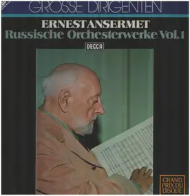 Ernest Ansermet - Russische Orchesterwerke Vol.1