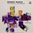 LP - Ernest Bloch , Hyman Bress , The Prague Symphony Orchestra , Jindřich Rohan - Violin Concerto / Suite Hebraïque - Red Labels