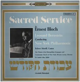 Ernest Bloch - Sacred Service (Avodath Hakodesh)