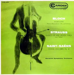 Ernest Bloch - Schelomo / Dance Of The Seven Veils / Danse Macabre