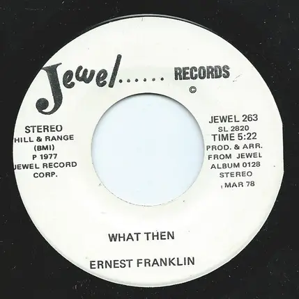 Ernest Franklin - I'm Going To Sit Down / What Then