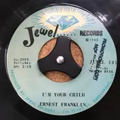 Ernest Franklin - Trying Times / I'm Your Child