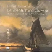Ernest Hemingway - Der alte Mann und das Meer. 3 CDs: Kurzroman