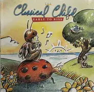 Bach, Telemann a.o. - The Classical Child Early To Rise